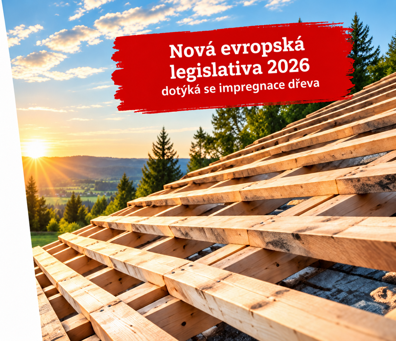 Střešní latě s upozorněním na novou evropskou legislativu 2026 týkající se impregnace dřeva.